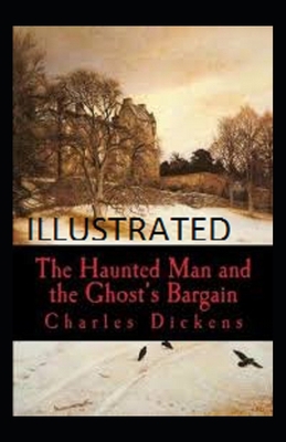 Paperback The Haunted Man and the Ghost's Bargain Illustrated Book