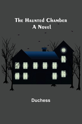 The Haunted Chamber 9356319812 Book Cover