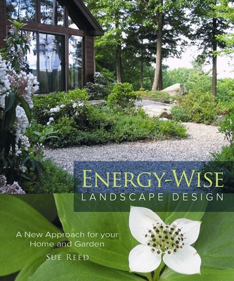 Energy-Wise Landscape Design: A New Approach fo... 0865716536 Book Cover