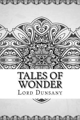 Tales of Wonder 1729541828 Book Cover