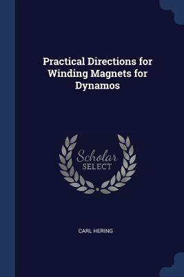 Practical Directions for Winding Magnets for Dy... 1297723848 Book Cover