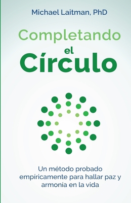 Completando el círculo: Un método empíricamente... [Spanish] B083XT155V Book Cover