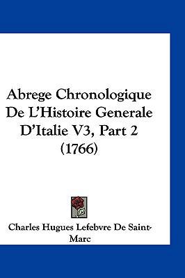 Abrege Chronologique de L'Histoire Generale D'I... [French] 1161344829 Book Cover