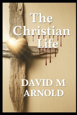 The Christian Life B0FTZ61Y3D Book Cover
