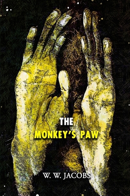 The Monkey's Paw: Annotated B08JDTR1C3 Book Cover