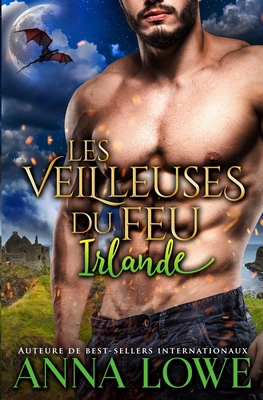 Les Veilleuses du feu: Irlande [French] 1958597171 Book Cover
