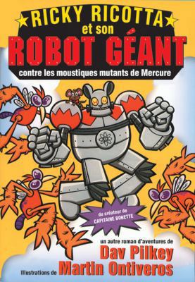Ricky Ricotta Et Son Robot G?ant Contre Les Mou... [French] 0439986141 Book Cover