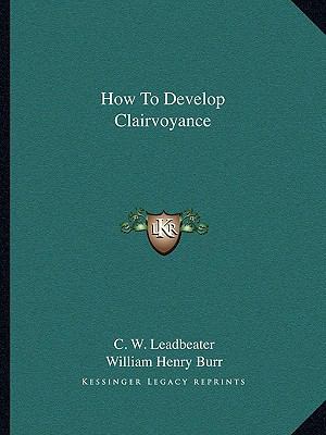 How To Develop Clairvoyance 1162844485 Book Cover