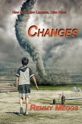 Changes: A new age, new leaders, new hope 1517774616 Book Cover