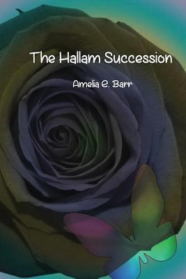 The Hallam Succession 1543261760 Book Cover