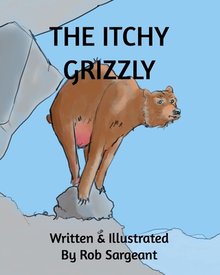 The Itchy Grizzly 1034225855 Book Cover