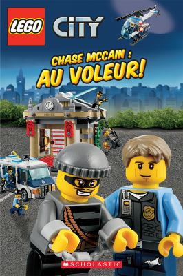 Lego City: Chase McCain: Au Voleur! [French]            Book Cover