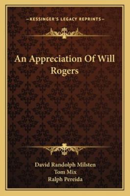 An Appreciation Of Will Rogers 1163137820 Book Cover