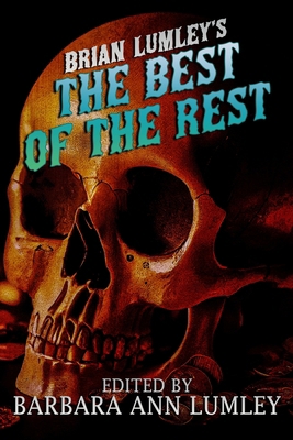 Brian Lumley's The Best of the Rest B0CN6KHGKC Book Cover