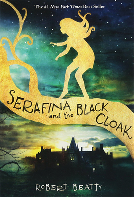 Serafina and the Black Cloak 0606383360 Book Cover