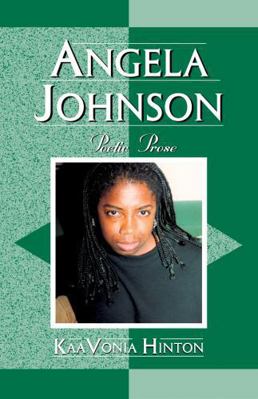 Angela Johnson: Poetic Prose 0810850923 Book Cover