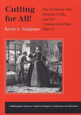 Cutting for All: The Sartorial Arts, Related Cr... 0809320061 Book Cover