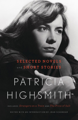 Patricia Highsmith: Selected Novels and Short S... 0393080137 Book Cover