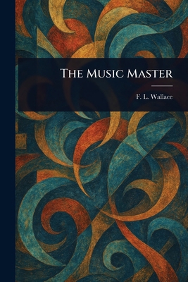 The Music Master 1023470764 Book Cover