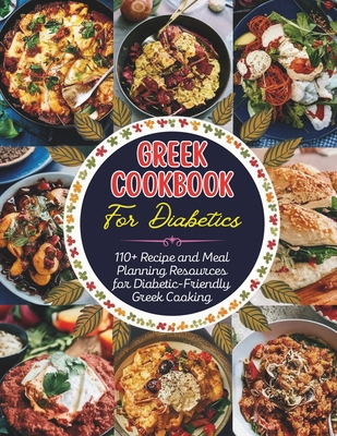 Greek Cookbook For Diabetics: 110+ Recipe and M...            Book Cover