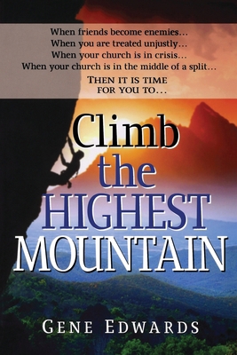 Climb the Highest Mountain: Climb the Highest M... B000WMKMQI Book Cover
