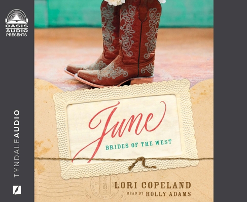 June: Brides of the West, Book 2 Volume 2 1640917799 Book Cover