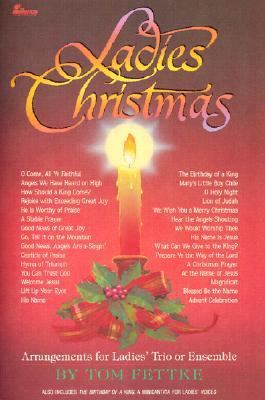 Ladies Christmas: Arrangements for Ladies' Trio... 0834195526 Book Cover