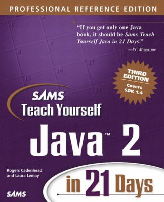 Sams Teach Yourself Java 2 in 21 Days, Professi... 0672324555 Book Cover