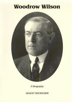 Woodrow Wilson : A Biography (Signature Series) 0945707266 Book Cover