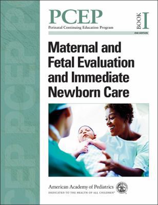 Maternal and Fetal Evaluation and Immediate New... 1581106572 Book Cover