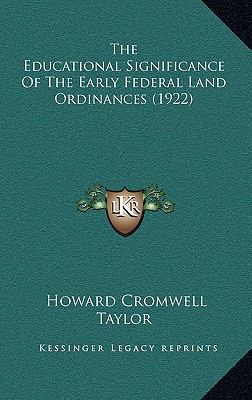 The Educational Significance Of The Early Feder... 1165174987 Book Cover