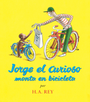 Jorge el Curioso Monta en Bicicleta = Curious G... [Spanish] 0618196773 Book Cover
