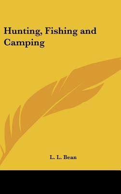 Hunting, Fishing and Camping 1161496181 Book Cover