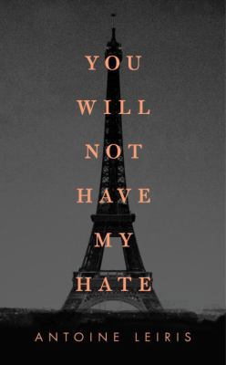 You Will Not Have My Hate 0735222118 Book Cover