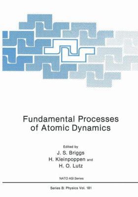 Fundamental Processes of Atomic Dynamics 146845546X Book Cover