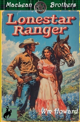Lonestar Ranger B0FKR5SRD1 Book Cover
