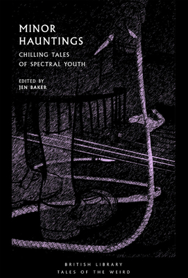 Minor Hauntings: Chilling Tales of Spectral You...            Book Cover