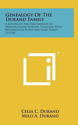 Genealogy Of The Durand Family: A Record Of The... 1258077272 Book Cover