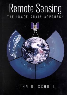 Remote Sensing: The Image Chain Approach 0195087267 Book Cover