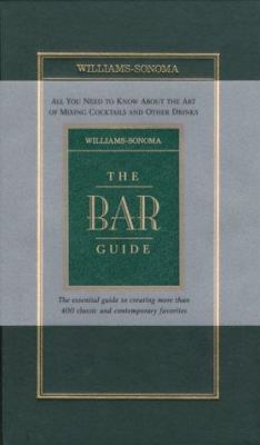 The Bar Guide (Williams-Sonoma Guides) 0737000627 Book Cover