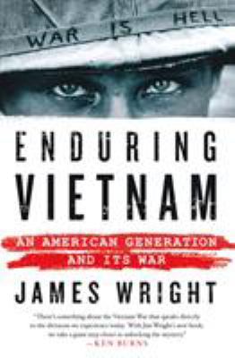 Enduring Vietnam: An American Generation and It... 1250092485 Book Cover