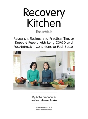 Recovery Kitchen Essentials: Research, Recipes ... B0FH5GMK7C Book Cover