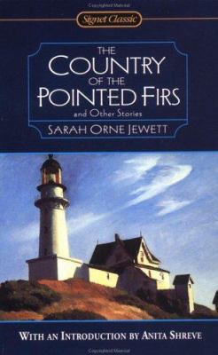 The Country of the Pointed Firs and Other Stories 0451527577 Book Cover
