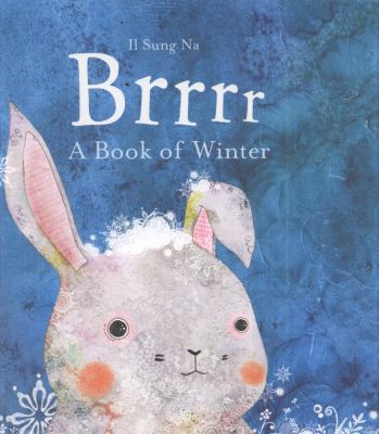 Brrrr: A Book of Winter. by Il Sung Na 1845394887 Book Cover