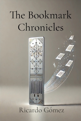 The Bookmark Chronicles: Fighting Book Bans Acr... B0F2KD61BY Book Cover