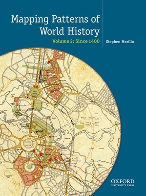 Mapping the Patterns of World History, Volume T... 0199856397 Book Cover