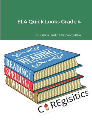 ELA Quick Looks Grade 4 1387934120 Book Cover