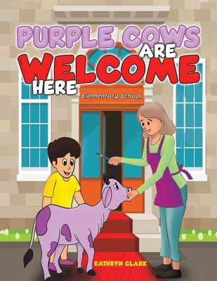 Purple Cows Are Welcome Here B0DSFQWTV5 Book Cover