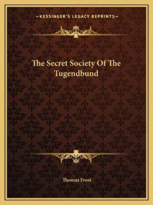 The Secret Society Of The Tugendbund 1162871830 Book Cover