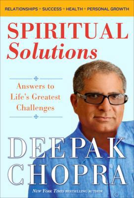 Spiritual Solutions: Answers to Life's Greatest... 0307719170 Book Cover